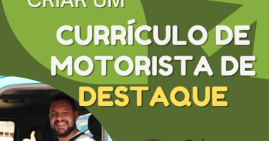 Como Criar um Currículo de Motorista de Destaque