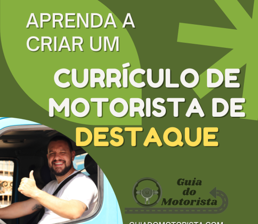 Como Criar um Currículo de Motorista de Destaque